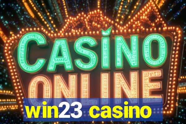 win23 casino